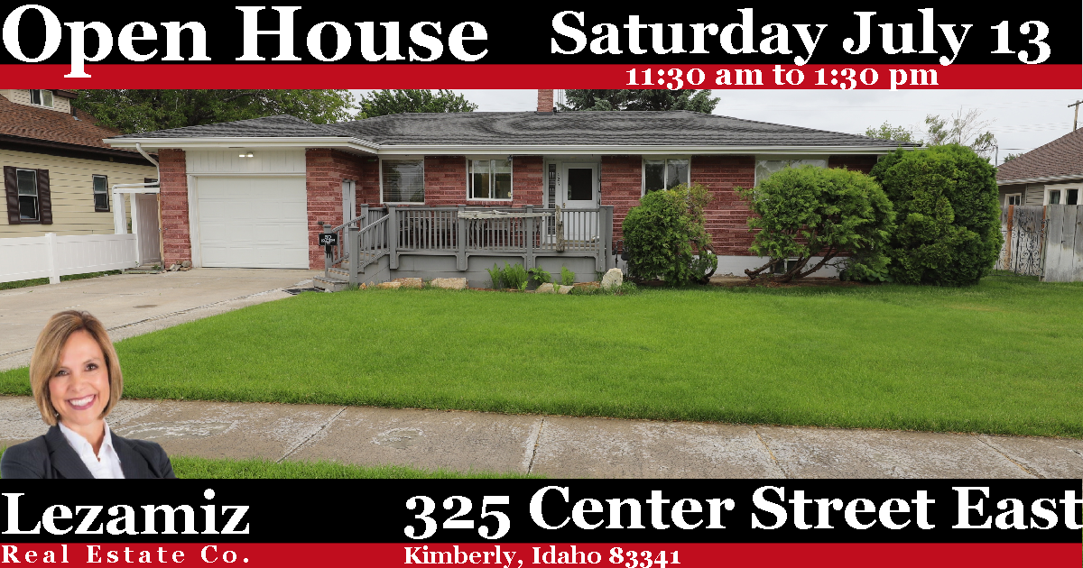 Lezamiz Real Estate Co. would like to invite you to an OPEN HOUSE. Saturday July 13th from 11:30 AM to 1:30 PM at 325 Center Street East in Kimberly Idaho